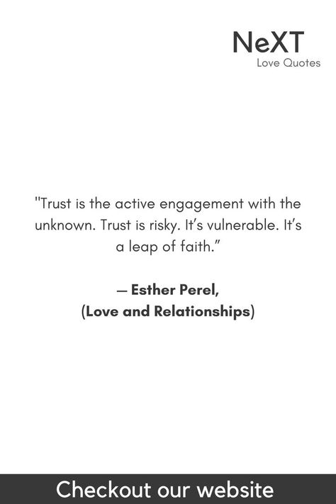 Esther Perel Quotes Infidelity, Esther Perel Quotes, Esther Perel, Relationships Quotes, Love And Relationships, Journey Quotes, Secure Attachment, Leap Of Faith, The Unknown