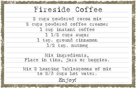 Fireside Coffee Mix Recipe, Fireside Coffee, Coffee Gift Idea, Powder Coffee Creamer, Coffee Mix, Homemade Coffee, Coffee Drink Recipes, Coffee Recipe, Coffee Gift