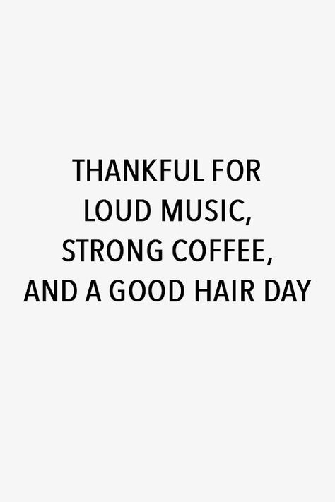 #thankful #music #coffee #hair My Protein, Strength Quotes, Quotes Of The Day, Protein Shake, Coffee Quotes, Quotes About Strength, Note To Self, The Coffee, Pretty Quotes