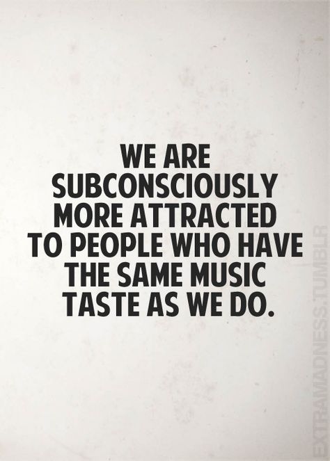 Music Taste Quotes, Taste Quotes, Attracted To Someone, Quotes Photo, Positive Vibes Quotes, Love Quotes Photos, Music Taste, Music Heals, I Love Music