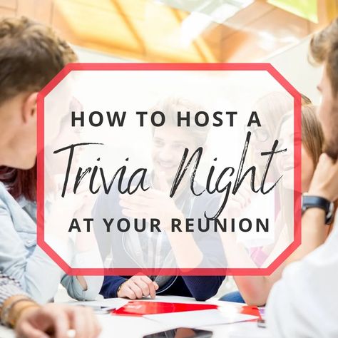 How to Host a Trivia Night at Your Reunion Reunion Activities, Family Reunion Themes, Family Reunion Activities, Family Reunion Gifts, Reunion Gift, Theme List, Reunion Games, Family Reunion Games, Family Reunion Planning