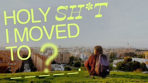 YouTube thumbnail with a girl sitting on a hill in Madrid looking at a view of the city with text that reads “holy shit I moved to blank” in neon yellow green typography helvetica. Youtube Room Ideas, Youtube Vlog Thumbnail, Aesthetic Youtube, Youtube Cover Design, Youtube Inspiration, Vlog Thumbnail Ideas, Vlog Thumbnail, Youtube Thumbnail Ideas, Youtube Thumbnails