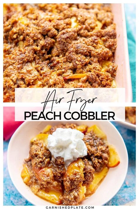 Air Fryer Peach Cobbler, Peach Cobbler Crisp, Oatmeal Crumble Topping, Raspberry Cobbler, Plate Recipes, Cobbler Topping, Peach Crumble, Peach Recipes, Peach Cobbler Easy