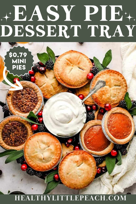 a tray filled with mini pies and whipped topping Mini Pie Charcuterie Board Ideas, Mini Pie Dessert Board, Easy Pie Desserts, S’mores Mini Pies, Mini S’mores Pie Recipe, Mini Rustic Peach Custard Pies, Small Pies, Celebration Recipes, Dessert Charcuterie Board