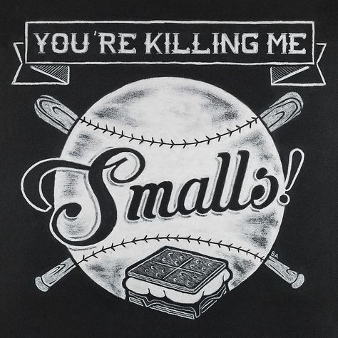 Killing Me Smalls, Chalkboard Drawings, Sandlot, The Sandlot, Small Art Prints, Distressed Shirt, Killing Me, Chalk Art, Glossier Stickers