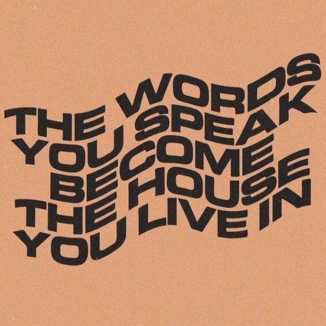 the words you speak become the house you live in Mises En Page Design Graphique, Fina Ord, Life Quotes Love, Happy Words, Note To Self, Pretty Words, Design Branding, Word Art, The Words