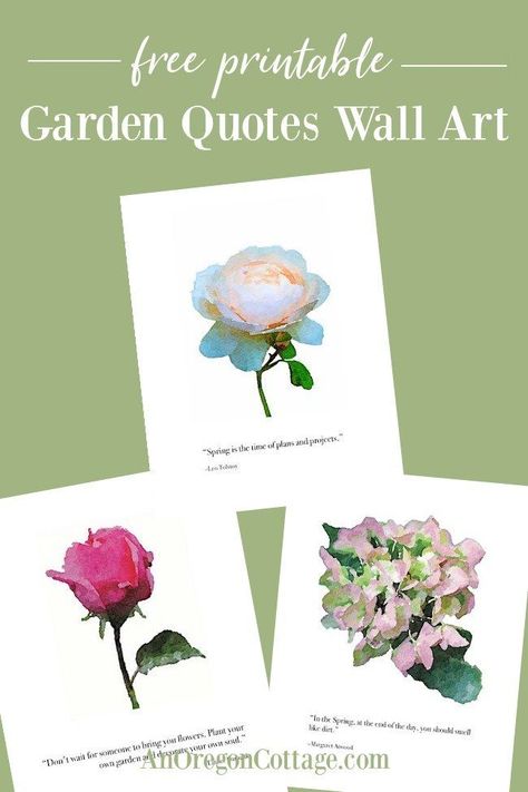 Grab these beautiful floral garden quotes free printables to update your home decor in a flash! #printables #flowers #cottage Printables Flowers, Garden Quotes Signs, Oregon Cottage, Cottage Recipes, Pretty Wall Art, Endless Summer Hydrangea, Spring Printables, Free Printable Cards, Quotes Wall Art