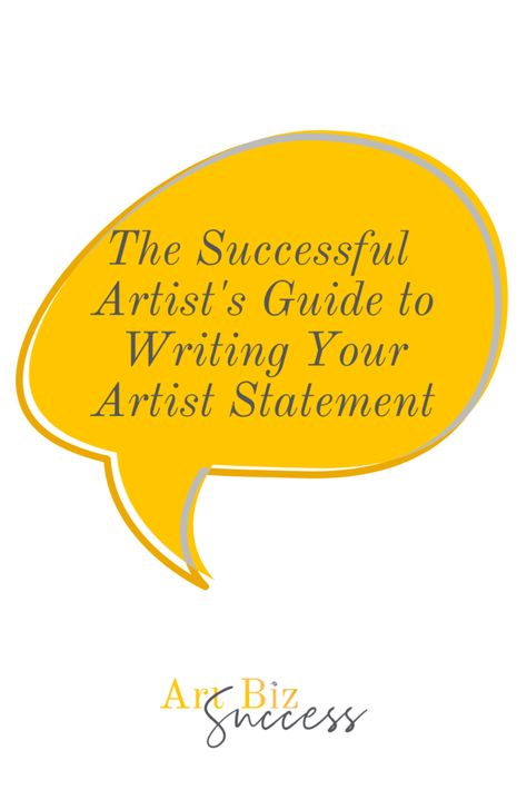 The Successful Artist's Guide to Writing Your Artist Statement Art Careers, Museum Education, Art Biz, What Is An Artist, Statement Art, Career Success, Artist Statement, Art Business, Start Writing