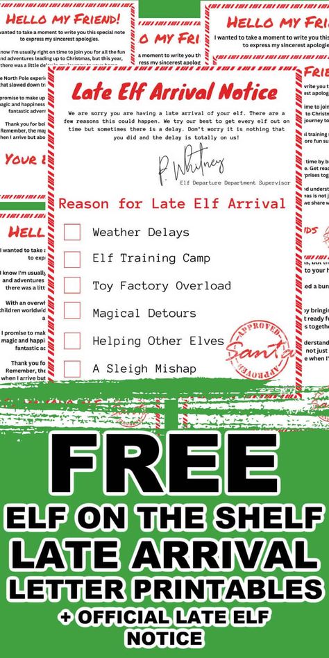 Is the elf running late at your house? Grab the Elf late arrival notice printable and pick from one of the Late Arrival Elf on the Shelf letter printables to use for your elf's arrival. These free printable letters are perfect for when the elf is running behind schedule. Elf On The Shelf Ideas Late Arrival, Elf Late Arrival Letter, Elf On The Shelf Late Arrival Letter, Elf Arrival Letter Printable Free, Elf On The Shelf Late Arrival Ideas, Late Elf On The Shelf Arrival, Free Printable Elf On The Shelf Letters, Elf On The Shelf Classroom Arrival Note, Elf Excuses For Being Late