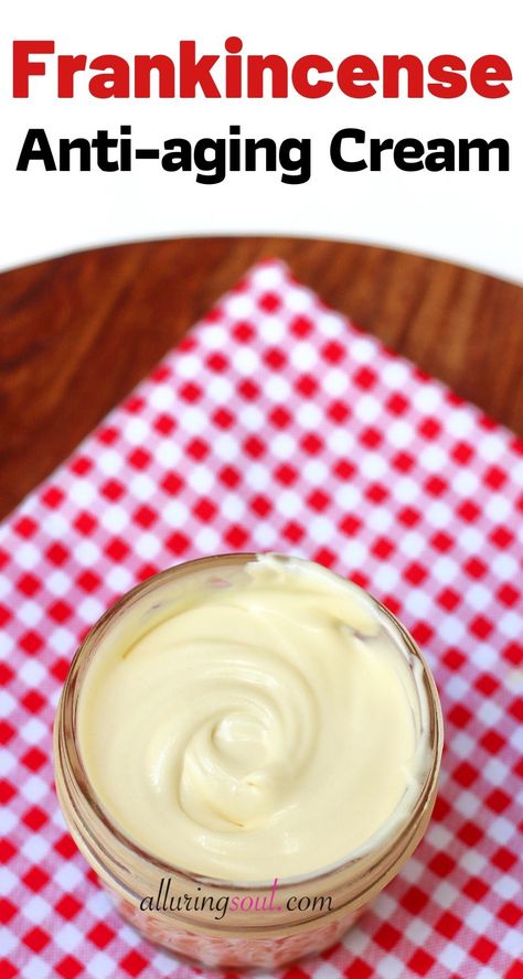 DIY Frankincense Anti-Aging Cream | Alluring Soul Frankincense Anti Aging, Diy Anti Aging, Creme Anti Age, Anti Aging Creme, Diy Kosmetik, Health Signs, Frankincense Essential Oil, Baking Soda Shampoo, Aging Cream