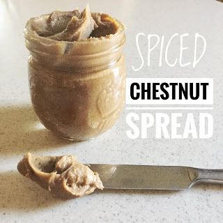 Roasted Chestnuts Recipes, Chestnut Spread, Conscious Eating, Chestnut Recipes, Chestnuts Roasting, Sweet Chestnut, Roasted Chestnuts, Nut Recipes, Winter Desserts