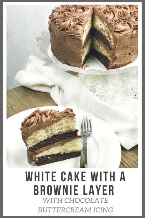 Cake With Brownie Layer, Easy White Cake, Brownie Layer Cake, Homemade White Cakes, Chocolate Buttercream Icing, White Cake Recipe, Chocolate Buttercream Frosting, Kid Desserts, Birthday Cake Chocolate