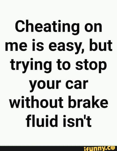 Funny Mean Quotes, Twisted Quotes, Car Brake, Best Pics, Sarcastic Quotes Funny, Brake Fluid, Twisted Humor, Deep Thought Quotes, Laughing So Hard