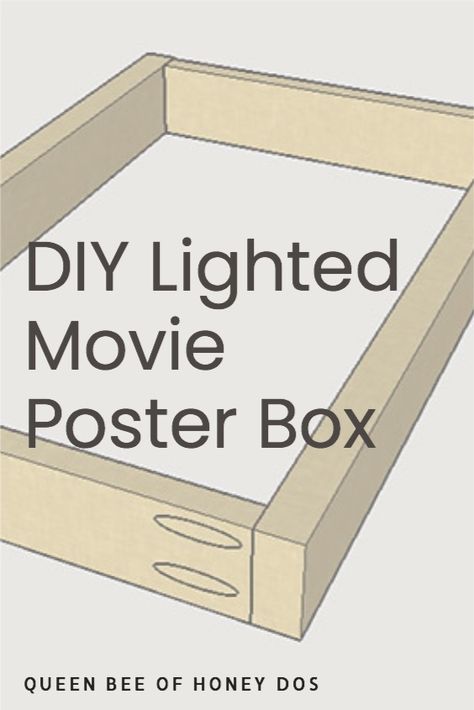 How to build a lighted movie poster box just like the ones from the theater! #woodworking #home #theater #media #room #diy #mancave Light Up Poster Diy, Movie Poster Light Box Diy, Led Movie Poster Frame, Lighted Poster Boxes, Diy Lightbox Sign, Lighted Movie Poster Frame Diy, Diy Cinema Sign, How To Make Movie Posters On Canva, Led Shadow Box Diy