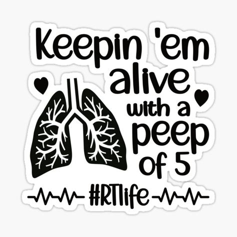 Respiratory Therapy Week Ideas, Rt Week Ideas, Respiratory Therapist Stickers, Respiratory Graduation Cap, Respiratory Therapy Tattoo, Respiratory Quotes, Respiratory Care Week Ideas, Respiratory Therapy Quotes, Respiratory Therapist Graduation Cap