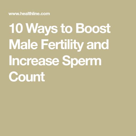 10 Ways to Boost Male Fertility and Increase Sperm Count Male Fertility Boost, Sperm Count Increase, Fertility Boosters, Diet Schedule, Fertility Supplements, Increase Testosterone Levels, High Testosterone, Sperm Count, Improve Fertility