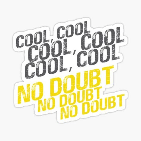 Brooklyn Nine Nine Stickers, Brooklyn 99 Stickers, Senior Jackets Patches, Cool Cool Cool, Bollywood Posters, Brooklyn 99, Tumblr Stickers, Hydroflask Stickers, Tv Show Quotes