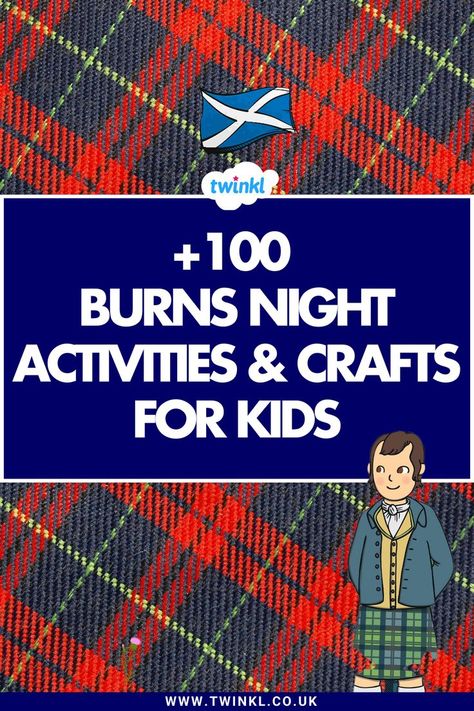 +100 Burns Night Activities and Crafts for Kids Burns Night Activities, Burns Night Crafts, Robert Burns Day, Scottish New Year, Celtic Club, Burns Day, Burns Supper, Night Activities, Scotland Vacation