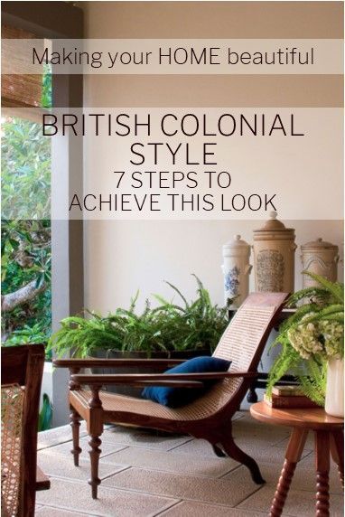 British Colonial Island Style, British Colonial Lights, British Inspired Decor, Caribbean Colonial Decor, Hemmingway Inspired Decor, Island Style Home Decor, Key West Interior Design Style, Indian Colonial Decor, Tropical Colonial Interior