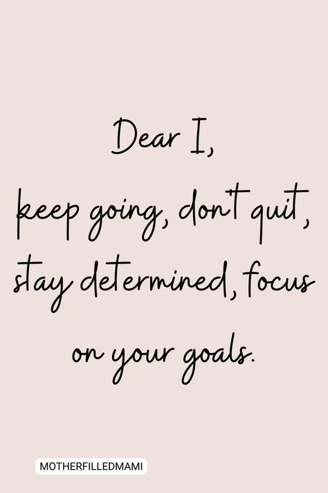 Stay Focused Quotes, Aura Quotes, Motivational Affirmations, Lettering Guide, I Am Affirmations, Patterns Wallpaper, Don't Quit, Remember Quotes, Dear Me