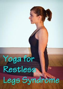 Yoga can be an effective home remedy for Restless Legs Syndrome. Learn an easy, natural approach to manage RLS by sitting in a simple yoga pose. Rls Remedies, Restless Legs Syndrome Remedies, Restless Leg Remedies, Restless Legs Syndrome, Yoga Poses For Sleep, Calf Cramps, Restless Leg, Simple Yoga, Restless Legs