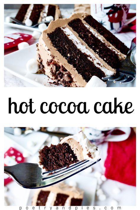 Hot Cocoa Cake — Poetry & Pies Hot Cocoa Buttercream, Cakes For December Birthdays, Hot Coco Cake Recipe, Peppermint Hot Chocolate Cake, Hot Cocoa Frosting, Christmas Flavored Cakes, From Scratch Cake Recipes, Christmas Cake Flavors, Hot Cocoa Cake Recipe