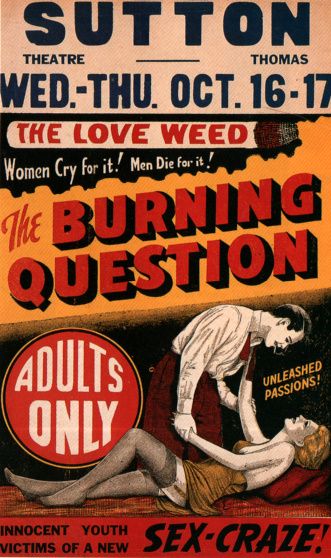 Reefer Madness, Burning Questions, Vintage Poster Art, Movie Posters Vintage, Pulp Fiction, Vintage Movies, Vintage Ads, Vintage Advertisements, Vintage Posters