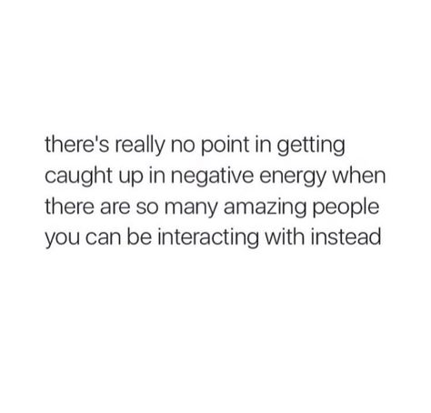 Don't let negative people and negative energy waste your time. Have time for the amazing people that actually deserve it. Poetry Soulmate, Obnoxious Quotes, Chakras Quotes, Negative Energy Quotes, Negative People Quotes, Negativity Quotes, Fake Christians, Positive Motivational Quotes, Energy Quotes