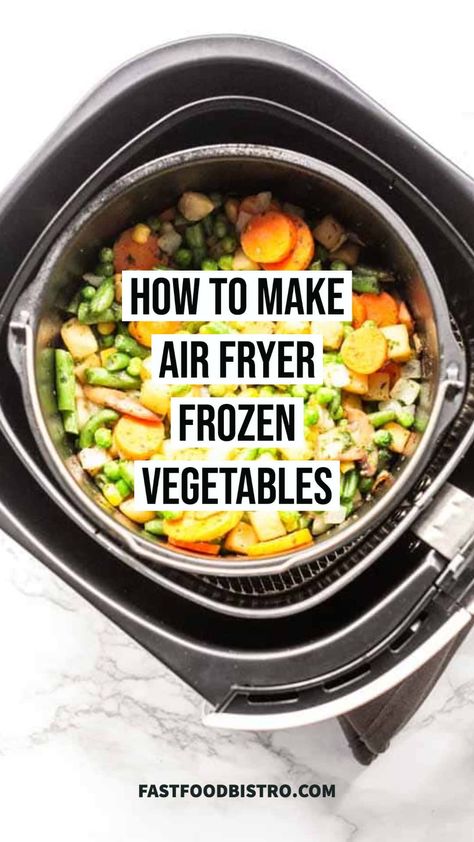 Boiling Vegetables How To Cook, Frozen Stir Fry Vegetables Air Fryer, Air Fried Frozen Vegetables, Air Fryer Frozen Vegetable Recipes, Air Fryer Vegetables Recipes, Recipes For Frozen Vegetables, Air Fryer Frozen Veggies, Air Fryer Frozen Vegetables, Frozen Veggies In Air Fryer