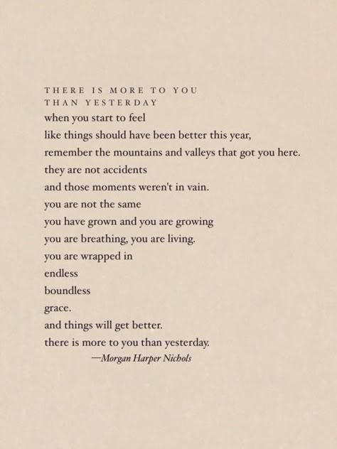 Womenswear Shoes, Quotes Cool, New Year Quotes, Morgan Harper Nichols, Year Quotes, Quotes About New Year, The Perfect Guy, Wonderful Words, Verse Quotes