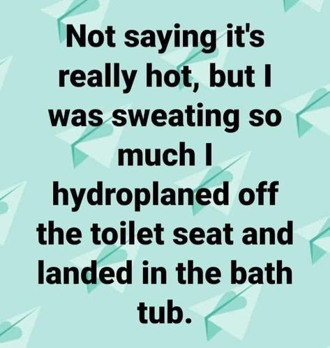 Hot Outside Humor Summer, Its So Hot Outside Humor Summer, It's So Hot Outside Humor, Hot Outside Quotes Funny, Hot Outside Humor, Funny Winter Quotes, Hot Weather Humor, Funny Corny Jokes, It's So Hot