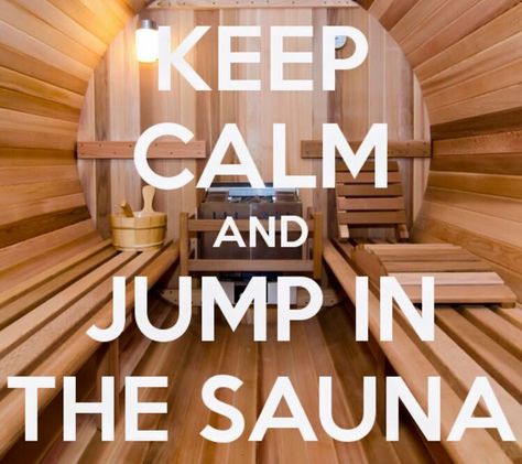 Sauna Starting Paleo Diet, Learn Finnish, Finnish Sauna, Keep Calm