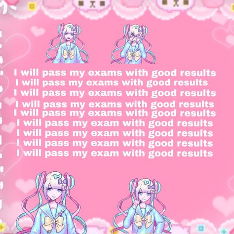 You Will Pass Your Exams, I Will Pass My Exams Manifest, I Will Pass All My Exams, I Will Pass My Classes, Good Results Exams, I Will Pass My Exams, Final Exam Quotes, Exams Passed, Exam Messages