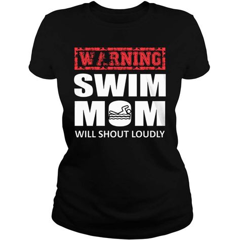 Warning Swim Mom Will Shout Loudly Swimming Tshirt for Women Swim Mom Shirt, Swimming Funny, Swim Mom, Aesthetic Stores, Tshirt For Women, Swim Shirt, Swimming Workout, Swim Shirts, Sports Mom