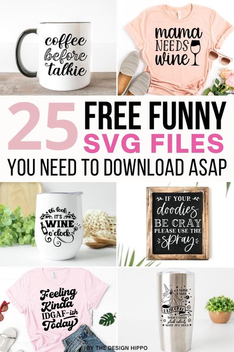 collage of six funny SVG images with the text - 25 free funny SVG files you need to download asap Svg Sayings, Sayings And Quotes, Funny Svg, Svg Quotes, Svg Files For Cricut, Svg Files, Cricut, For Free, Signs