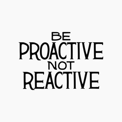 "Be PROactive Not REactive" A quote from Jon Contino thats stuck with me. Active Quotes, Jon Contino, Be Proactive, Chicago Artists, The Four, The North Face Logo, Retail Logos, Reading, Quotes