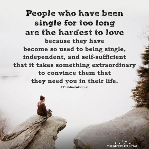 People Who Have Been Single For Too Long Are The Hardest To Love Hardest To Love, Beautiful Words In English, Good Day Song, Hard To Love, Beauty Quotes, Self Love Quotes, Too Long, Beautiful Quotes, True Quotes