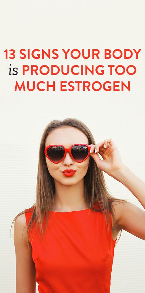 13 Signs Your Body Is Producing Too Much Estrogen #Estrogen #Womens_Health #Issues Low Estrogen Symptoms, Too Much Estrogen, Low Estrogen, Estrogen Dominance, Lose 40 Pounds, Good Health Tips, Healthy Eating Habits, Eating Habits, Wellness Tips