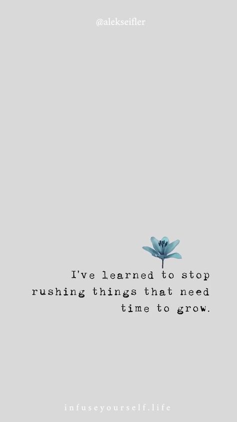 Stop Rushing, Motivation Inspiration Quotes, Now Quotes, Motivation Positive, Daily Quote, Mindset Quotes, Change Quotes, Inspiration Quotes, Self Love Quotes