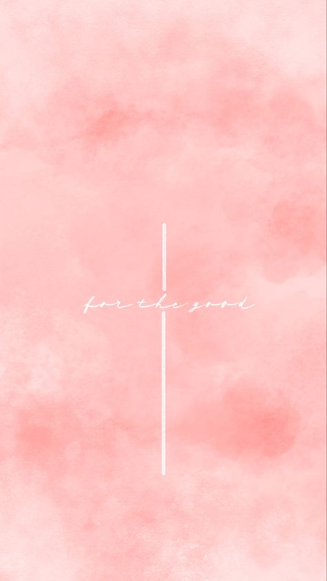 Simple cross wallpaper with “for the good” The Cross Wallpaper Aesthetic, Pink Cross Wallpapers, Romans 8 28 Tattoo, Romans 8 28 Wallpaper, Simple Christian Iphone Wallpaper, Pink Christian Wallpaper Aesthetic, Cross Wallpaper Iphone, Cross Wallpaper Aesthetic, Aesthetic Verses