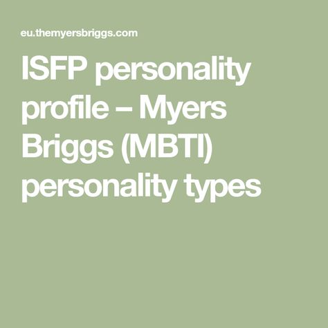 ISFP personality profile – Myers Briggs (MBTI) personality types Isfp Traits, Isfp Careers, Isfp Relationships, Esfp Personality, Isfp Personality, Mbti Personality Types, Isfj Personality, Personality Profile, Tough Decisions