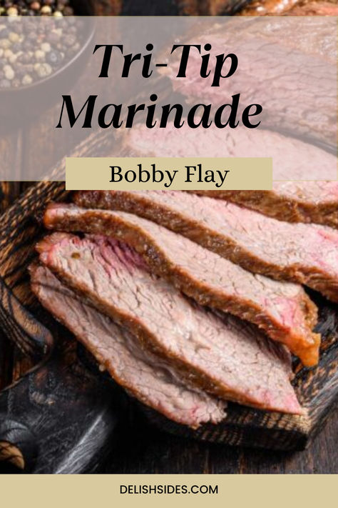 Bobby Flay Tri-Tip Marinade Tri Tip Recipes Grilled, Marinade For Tri Tip, Tritip Marinade, Tri Tip Marinade Recipes, Tri Tip Recipes, Tri Tip Marinade, Tritip Recipes, Dried Onions, Beef Tri Tip