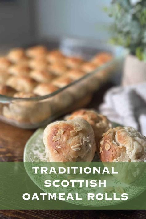 Irish Dinner Rolls, Scottish Morning Rolls, Scottish Lunch, Old Fashioned Oats Recipes, Scottish Rolls, Scottish Bread, Oatmeal Rolls, Scottish Oatmeal, Yeast Roll