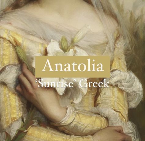 Girl name Anatolia. Mina Name Meaning, Anna Name Meaning, Pretty Greek Names, Alice Name Meaning, Greek Names With Meaning, Beautiful Greek Names, Greek Nicknames, Greek Last Names, Prettiest Names