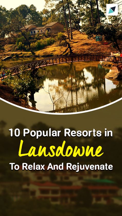 Lansdowne Uttarakhand, Amazing Hotels, Relaxing Holiday, India Travel Guide, Vacay Vibes, British Colonial Style, Travel Pack, Lake Resort, Travel Diaries