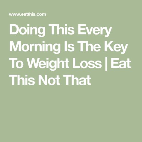 Doing This Every Morning Is The Key To Weight Loss | Eat This Not That Morning Workout Routine, Eat This Not That, Protein Breakfast, Nutrition Coach, Move Your Body, How To Start Running, Lean Protein, Morning Workout, Online Workouts