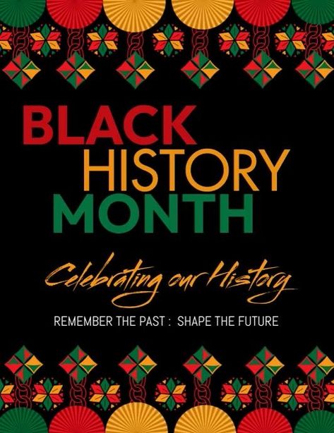 Bsu Events, Black Month History, Month Template, African American History Month, Black Month, Promotional Flyers, Inspirational Quotes About Success, Happy Black, Campaign Posters