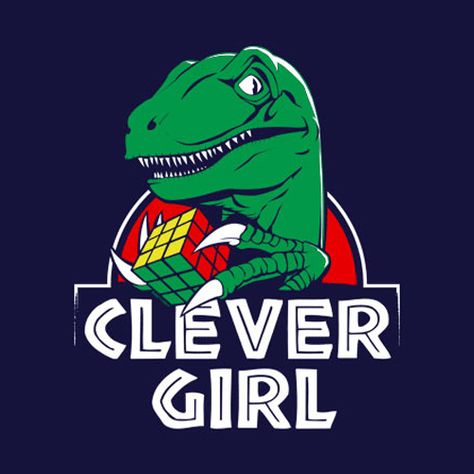 Clever Girl Jurassic Park T-Shirt Clever Girl Jurassic Park, Jazz Room, Jurassic Park T Shirt, Nerd Humor, Jurassic Park World, A Dinosaur, Cool Graphic Tees, Girls Play, Drum And Bass