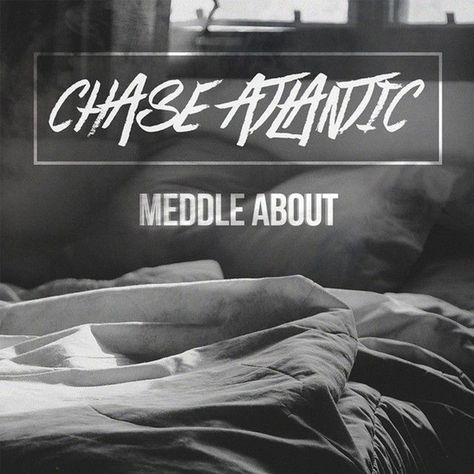 Chase Atlantic Album Cover Spotify, Meddle About Spotify Chase Atlantic, Chase Atlantic Cover, Chase Atlantic Widget, Meddle About Chase Atlantic, Chase Atlantic Album Cover, Chase Atlantic Poster, Punk Poster, Chase Atlantic