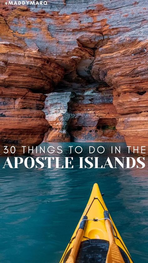 text "best things to do in the apostle islands" over image of sea kayaking the apostle islands sea caves Apostle Islands Wisconsin, Bayfield Wisconsin, Wisconsin Summer, Wisconsin Vacation, Wisconsin State Parks, Exploring Wisconsin, Wisconsin Camping, Apostle Islands, Camping Places